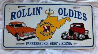 Rollin Oldies Parkersburg West Virginia Metal License Plate Nsra Street Rod