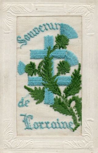 Souvenir De Lorraine: Ww1 Patriotic Embroidered Silk Postcard