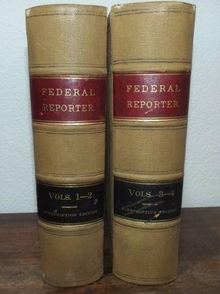 The Federal Reporter Volume 1 - 2 & 3 - 4,  Antique Vintage Law Book C 1880 U.  S.