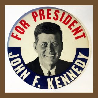 1960 John F.  Kennedy 6 " Presidential Campaign Pinback Pin Button - Estate Fresh