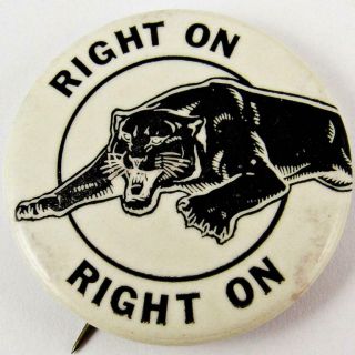 Vintage Black Panther Party Right On,  Right On Civil Rights Pin Pinback Button