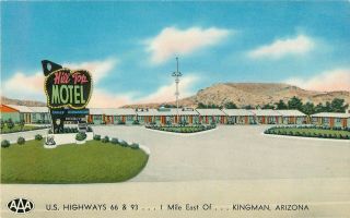 C1950s Hill Top Motel,  Route 66 - Kingman,  Arizona Postcard B