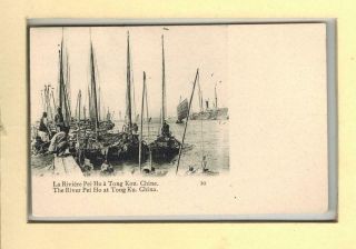 Chine China Before 1910 Postcard Tong Ku Pei Ho River Harbour Boats