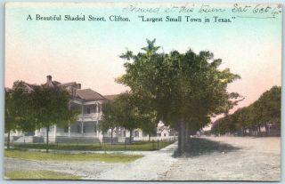 1913 Clifton Tx Postcard A Shaded Street " Largest Small Town In Texas "