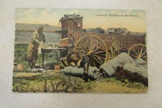 C91 Vintage Postcard Old West Western Cowboys Kitchen On The Prairie Chuck Wagon