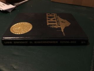 Vintage Navy Book USS Dwight D Eisenhower Ship Yearbook Company CVN - 69 1981 - 82 2