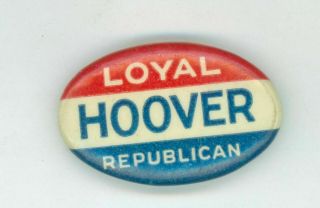 Vintage 1932 Herbert Hoover Oval Red White & Blue Campaign Pinback Button