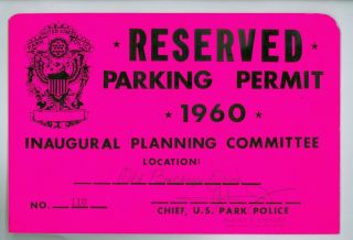 Vtg 1960 President John F.  Kennedy Inauguration Parking Permit - U.  S.  Park Police
