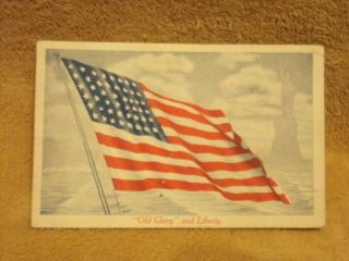Vintage Postcard " Old Glory " And Liberty