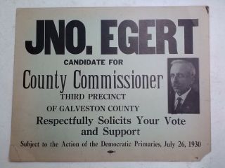 1930 Galveston Texas Political Ad County Commissioner John Egert Democrat