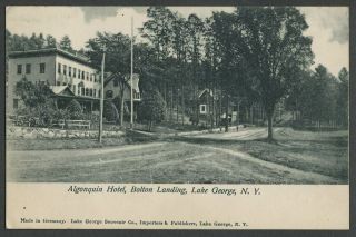Bolton Landing Lake George Ny: C.  1907 Postcard Algonquin Hotel Near