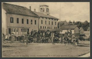 Ticonderoga Lk George Ny: 1907 - 10 Postcard Stage Coaches At Central House Hotel