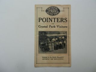 Vintage C.  1918 Pc Size Brochure For Crystal Park Sightseeing Auto Trip Colorado