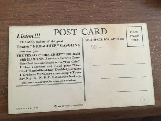 1930 ' S Postcard Texaco Fire Chief Gasoline radio advertising Ed Wynn comedian 2