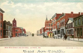 C1907 Postcard; W Main Street & City Hall,  La Porte In Horsedrawn Unposted