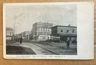 Vintage Postcard - " Old Erie Depot,  Pike St,  Port Jervis " Orange County,  Ny
