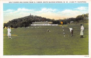 White Sulphur Springs West Virginia Golf Course Green 1 Golfers In Knickers 1929