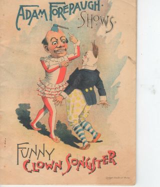 Clown Songster - - Adam Forepaugh Shows Funny Clown Songster - - (1890s)