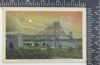 Vtg Postcard View Of Ambassador Bridge At Night Sandwich Windsor On Canada B4