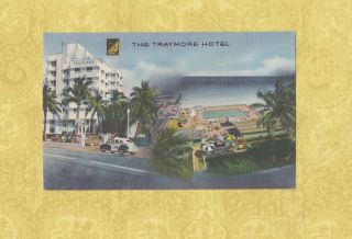 Fl Miami Beach 1931 - 55 Postcard The Traymore Hotel 24th St And Collins Florida
