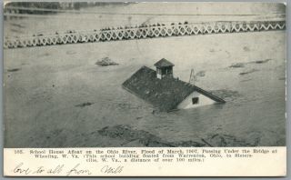 Wheeling,  West Virginia Wv - 1907 Flood,  School House Afloat - 1908 P/u Postcard