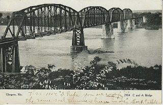 1907 The C.  And A.  Bridge In Glasgow,  Mo Missouri Pc Very Rare