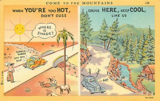 Curt Teich - Come To The Mountains.  Keep Cool; C.  1938 Linen Comic Postcard