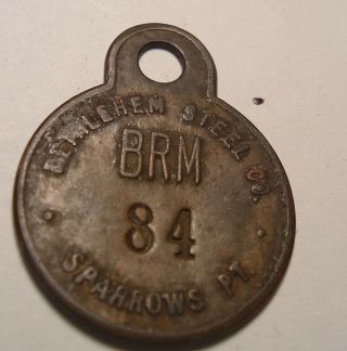 Vintage Bethlehem Steel Sparrows Point Tool Check / Token Brm 84