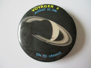 Vintage Nasa 1981 Voyager 2 Uranus Mission Satellite Team Launch Pin Pinback