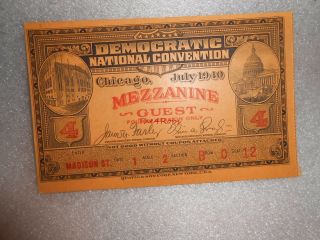 Vintage 1940 Chicago Democratic National Convention Mezzanine Guest Ticket