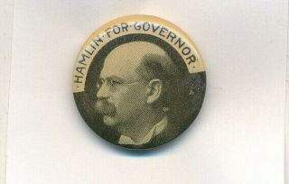 1904 Howlain Hamlin For Governor 7/8 " Cello Illinois Il Campaign Button