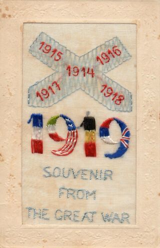 1914 1919: Souvenir From The Great War: Ww1 Patriotic Embroidered Silk Postcard