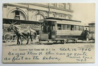 1906 Ny Postcard York City Crosstown Rapid Transit 1905 Horse Car Trolley