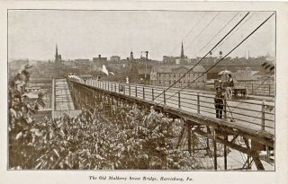 The Old Mulberry Street Bridge In Harrisburg Pa Pre 1908