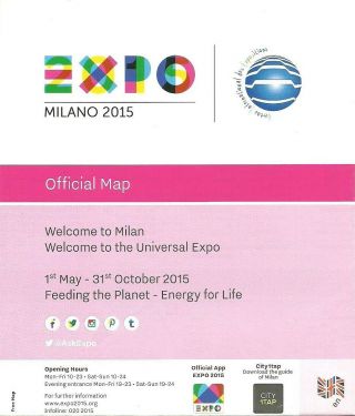 EXPO MILANO 2015 - MILAN WORLD ' S FAIR - OFFICIAL GUIDE BOOK & MAP - IN ENGLISH 2