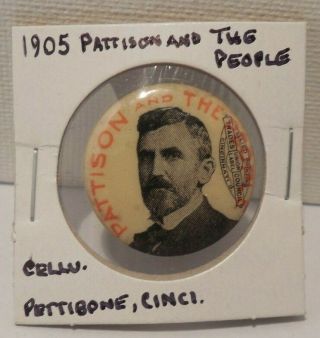 Ohio - 1906 - Inauguration Badge For Gov.  John Pattison & 1905 Campaign Button 2
