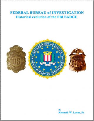 Federal Bureau Of Investigation Historical Evolution Of The Badge Book By Lucas