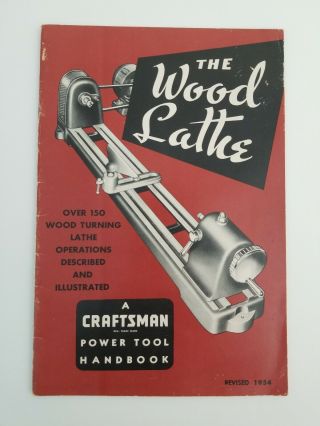 Craftsman Power Tool Handbook 1954 The Wood Lathe Operations Collectible Vintage