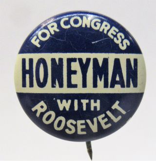 1936 Honeyman Congress W/ Roosevelt Ore.  Coat Tail President Pinback Button Fdr ^