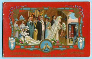 Antique 1908 Happy Wedding Embossed Color Litho Postcard Bride & Groom