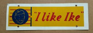 " I Like Ike " Dwight Eisenhower Presidential Campaign License Plate,  1952