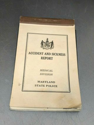 Rare 1957 Maryland State Police Accident Sickness Report Ticket Book Corp Howes