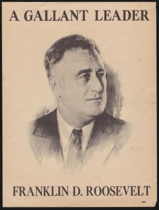 Us Franklin D.  Roosevelt A Gallant Leader Political Poster