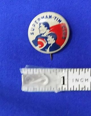 Superman - Tim Club 7//8 " Pin Back 1940 