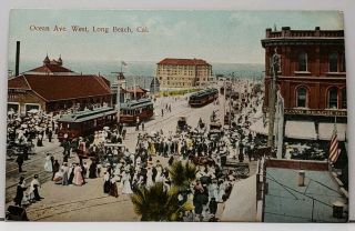 Long Beach California Ocean Ave. ,  West C1910 Postcard F20