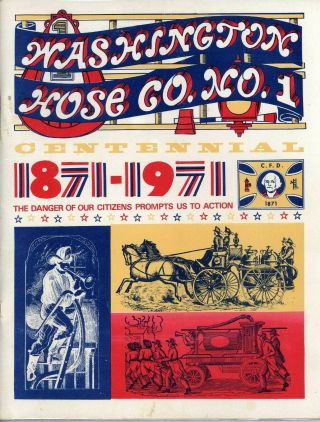 1871 - 1971 Coatesville Pa Washington Hose Fire No1 Centennial Book Chester County