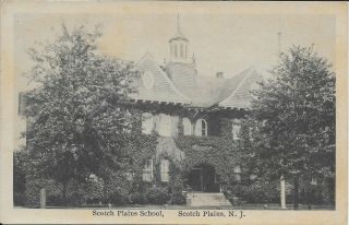 Scotch Plains School,  Scotch Plains Nj Vintage Postcard Not Postally