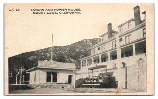 Early 1900s Tavern And Power House,  Mount Lowe,  Ca Postcard 5f17