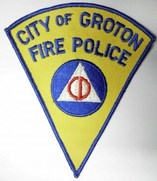Old Vintage Groton Fire Police Patch Ct Connecticut - Pie Patch Civil Defense Cd