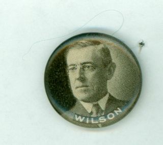 Vintage 1912 President Woodrow Wilson Campaign Photo Pinback Button